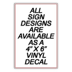 No Trespassing 24 Hour Video Surveillance Police Will Arrest Sign / Decal