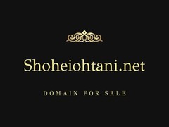 ShoheiOhtani.net – Premium Domain Name Sale – Best Baseball Player of our time!