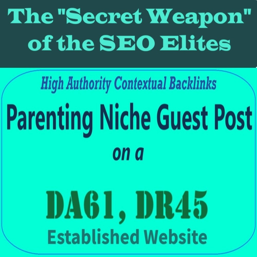 Premium SEO Guest Post on my DA60+ Parenting Blog with Dofollow backlink
