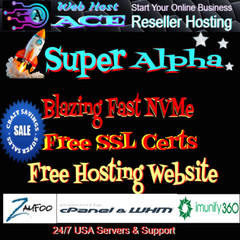 Super Alpha Reseller Free Hosting Website +Free Blog Fast NVMe Servers Free SSL