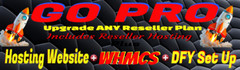 WHM Reseller Hosting*GO Pro*Includes*WordPress Hosting Website*WHMCS Software*