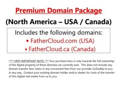 Domain Package URL USA/Canada – www. FatherCloud.com + FatherCloud.ca websites