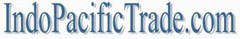 INDOPACIFICTRADE.COM Corporate, Maritime, World Trade Domain Name