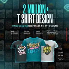 2 Million+ Killer T-Shirt Designs (Instant access within 30 seconds) with Resell