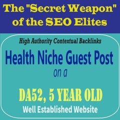 Premium SEO Guest Post on my DA40+ Health Blog with Dofollow backlink