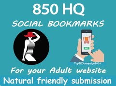 Submit your Adult site to 850 Best SEO social bookmarks , high quality backlinks